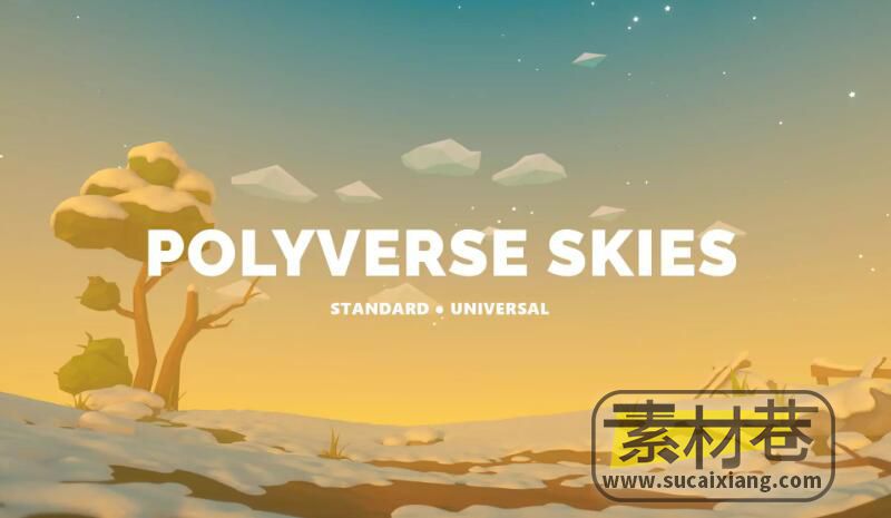 Unity游戏低多边形风格化天空盒着色器Polyverse Skies  v2.4.0